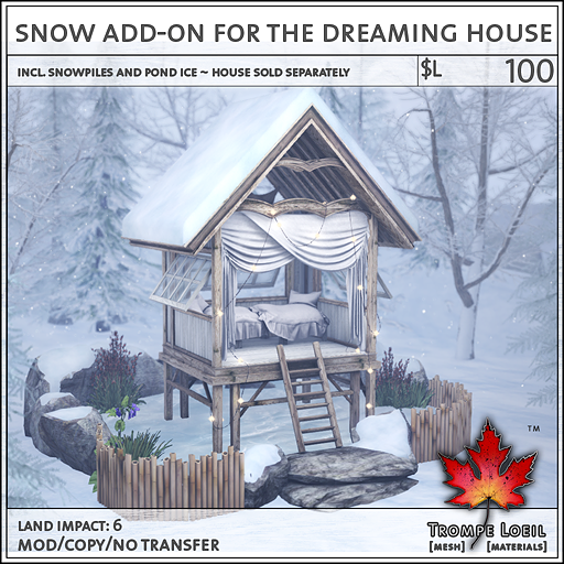 Snow Addon Dreaming House L100