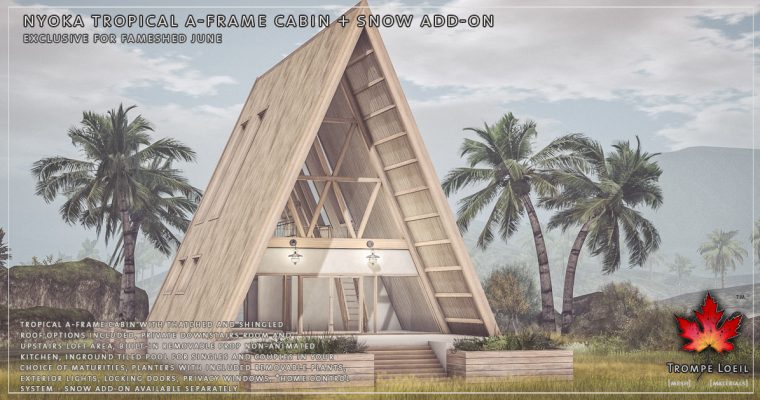 Nyoka Tropical A-Frame Cabin & Snow Add-On for FaMESHed June