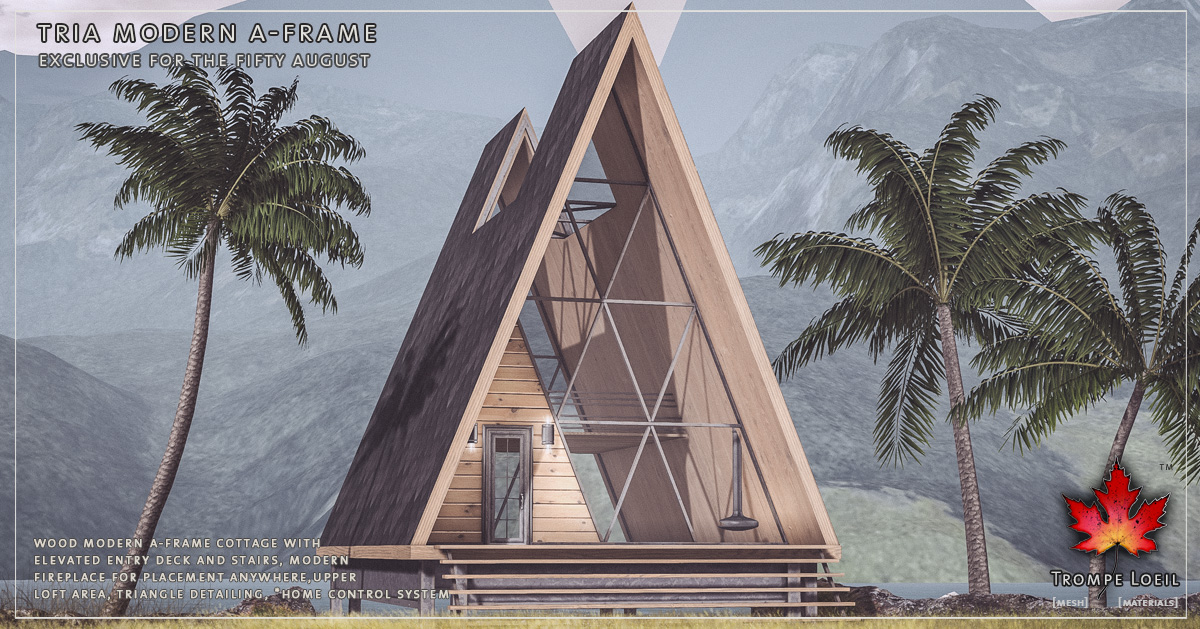 Tria Modern A-Frame for The Fifty August