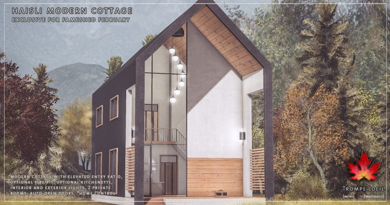 Haisli Modern Cottage for FaMESHed February