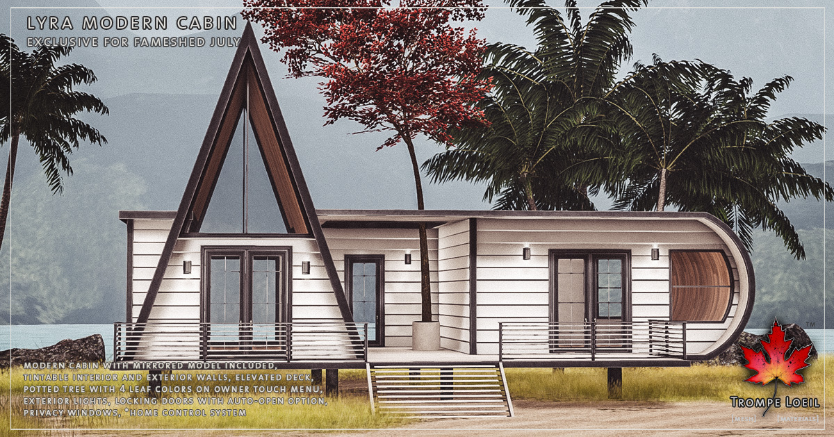 Lyra Modern Cabin for FaMESHed July