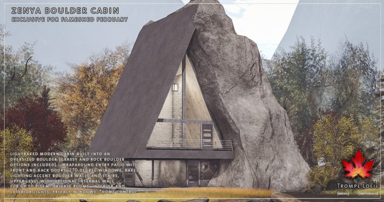 Zenya Boulder Cabin for FaMESHed February