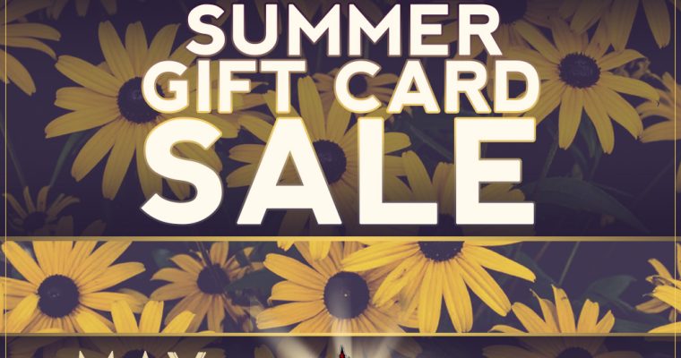 Welcome Summer Gift Card Sale! 50% Off May 9-12