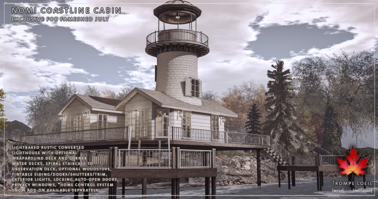Nomi Coastline Cabin for FaMESHed July