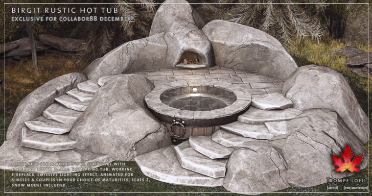 Birgit Rustic Hot Tub for Collabor88 December