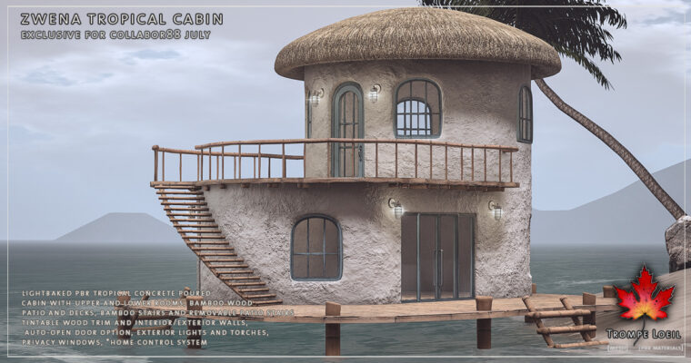 Zwena Tropical Cabin for Collabor88 July